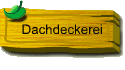 Dachdeckerei